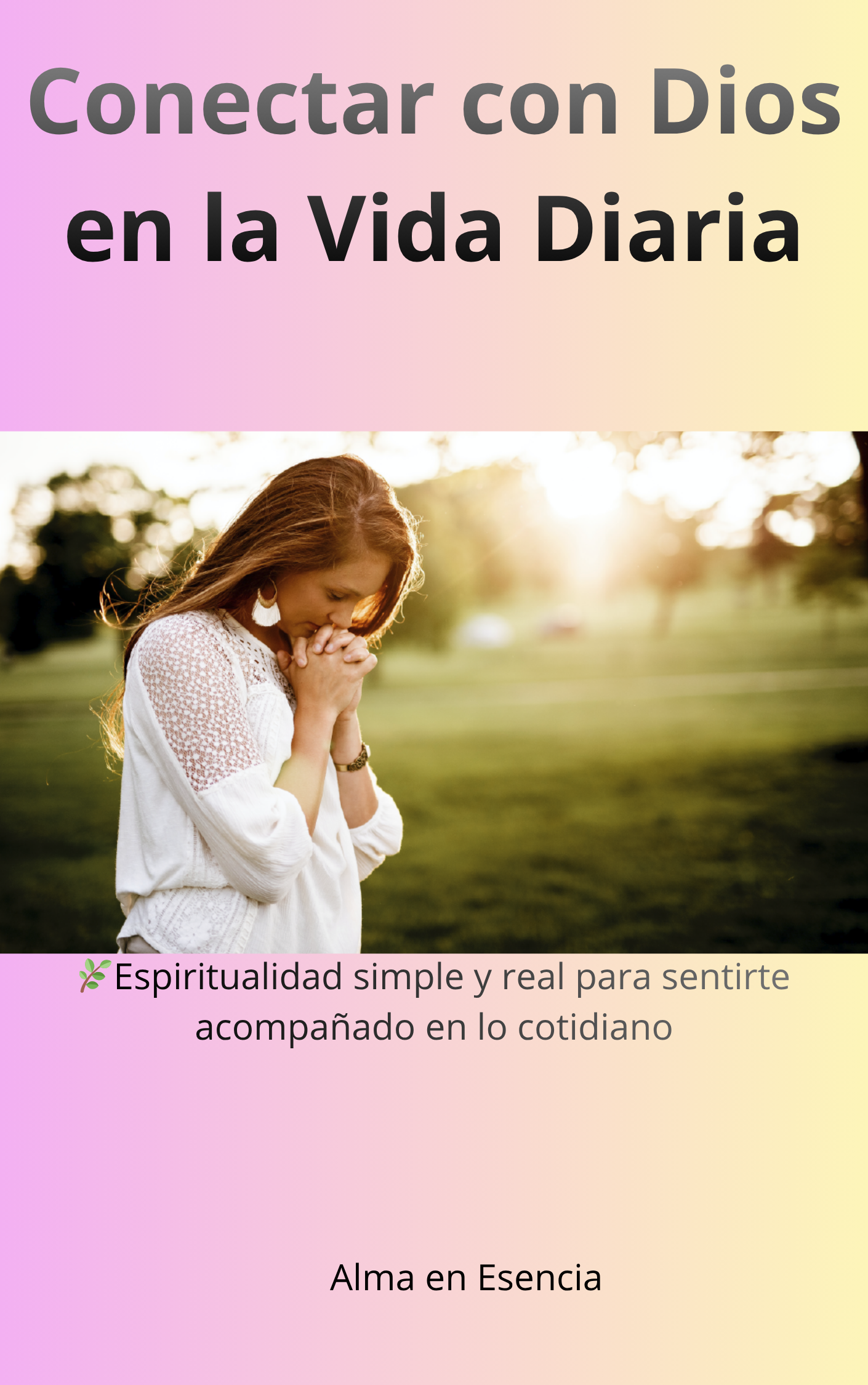 Conectar con Dios en la Vida Diaria