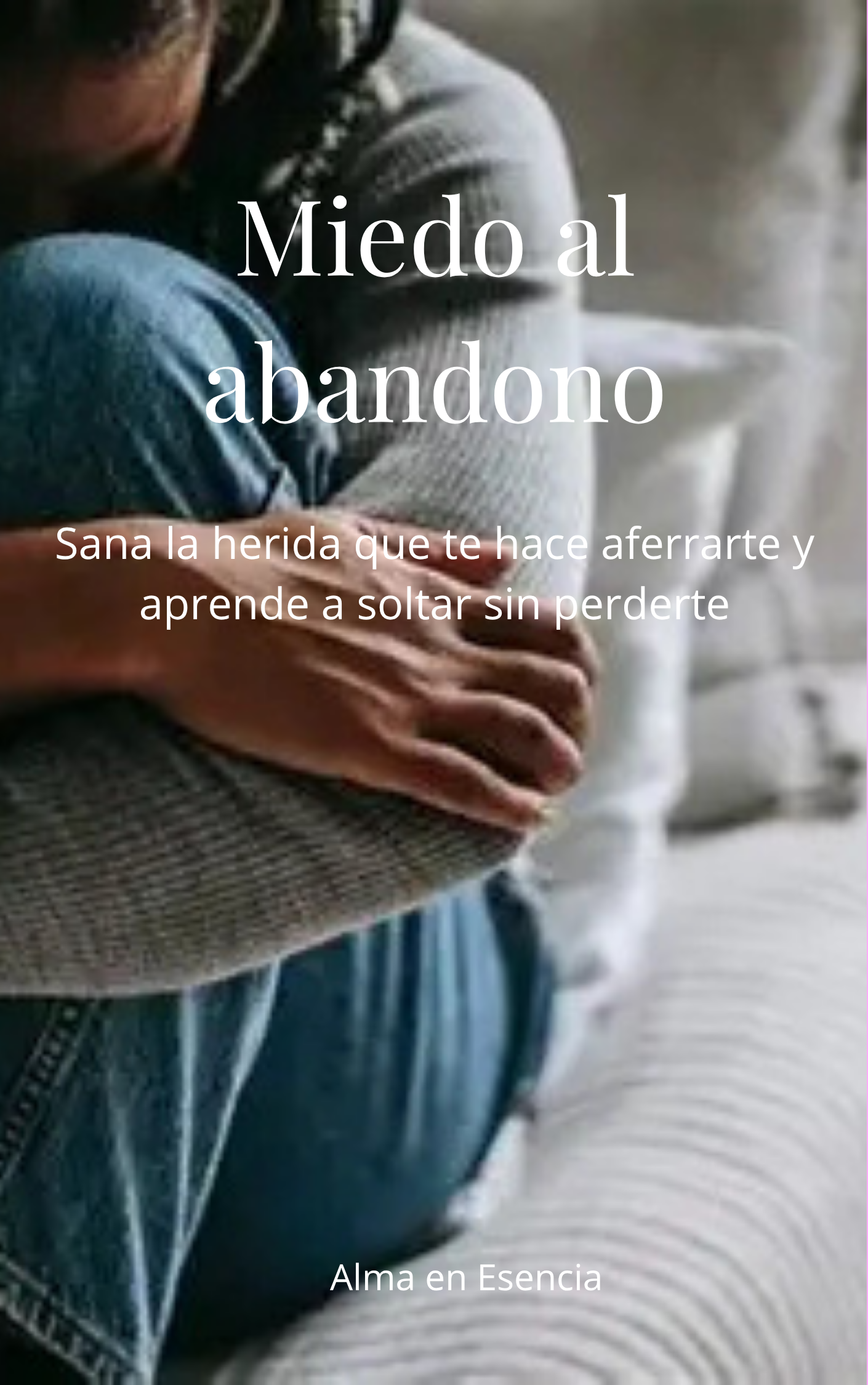 Pack De la Dependencia al Amor Sano